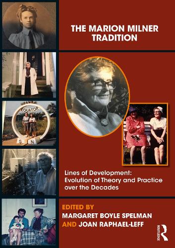Бумажная книга «The Marion Milner Tradition: Lines of Development: Evolution of Theory and Practice over the Decades» - фото №1