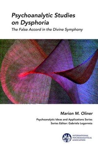 Бумажная книга «Psychoanalytic Studies on Dysphoria: The False Accord in the Divine Symphony», автор Марион М. Олинер - фото №1