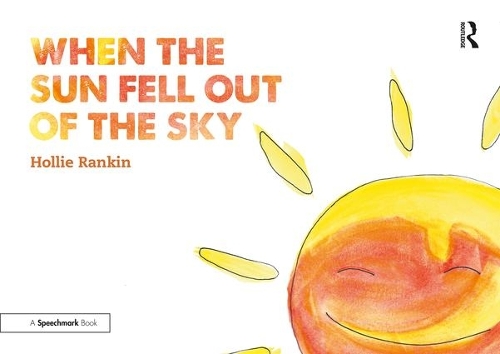 Бумажная книга «When the Sun Fell Out of the Sky: A Short Tale of Bereavement and Loss», автор Холли Рэнкин - фото №1