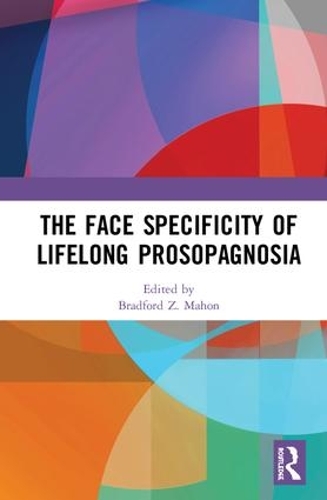 Бумажная книга «The Face Specificity of Lifelong Prosopagnosia» - фото №1