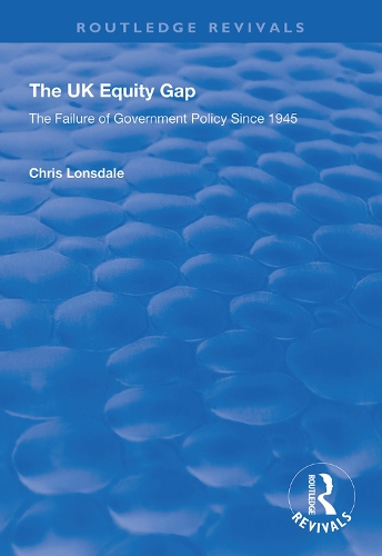 Бумажная книга «The UK Equity Gap: The Failure of Government Policy Since 1945», автор Крис Лонсдейл - фото №1