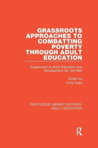 Бумажная книга «Grassroots Approaches to Combatting Poverty Through Adult Education: Supplement to Adult Education and Development No. 34/1990» - фото №1