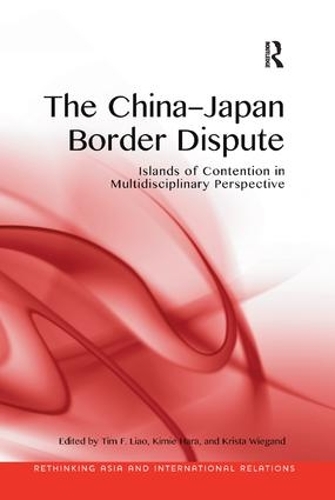 Паперова книга «The China-Japan Border Dispute: Islands of Contention in Multidisciplinary Perspective» - фото №1