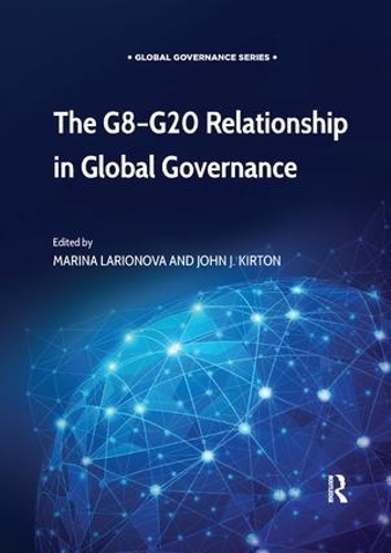 Паперова книга «The G8-G20 Relationship in Global Governance» - фото №1