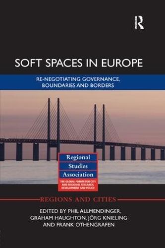 Бумажная книга «Soft Spaces in Europe: Re-negotiating governance, boundaries and borders» - фото №1