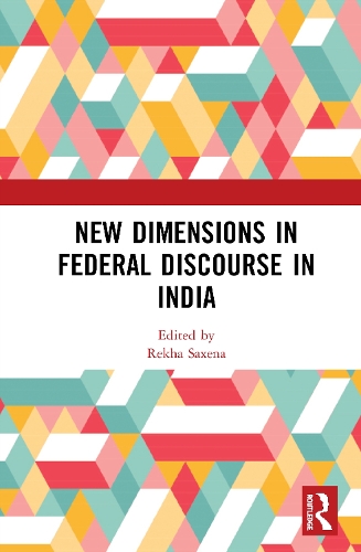 Бумажная книга «New Dimensions in Federal Discourse in India» - фото №1