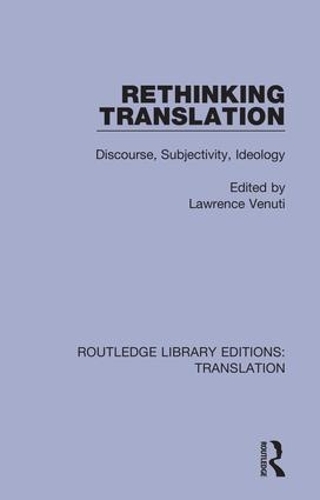 Бумажная книга «Rethinking Translation: Discourse, Subjectivity, Ideology» - фото №1