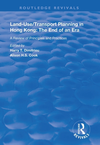 Бумажная книга «Land-use/Transport Planning in Hong Kong: A Review of Principles and Practices» - фото №1
