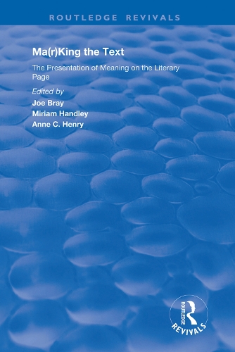 Бумажная книга «Ma(r)king the Text: The Presentation of Meaning on the Literary Page» - фото №1
