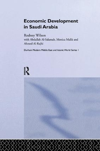 Бумажная книга «Economic Development in Saudi Arabia», авторов Абдулла Аль-Саламах, Ахмед Аль Раджи, Моника Малик, Родни Уилсон - фото №1