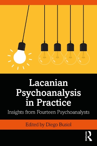 Бумажная книга «Lacanian Psychoanalysis in Practice: Insights from Fourteen Psychoanalysts» - фото №1