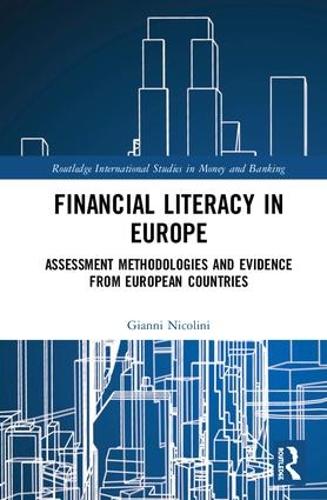 Бумажная книга «Financial Literacy in Europe: Assessment Methodologies and Evidence from European Countries», автор Джанни Николини - фото №1
