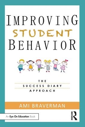 Паперова книга «Improving Student Behavior: The Success Diary Approach», автор Амі Брейверман - фото №1