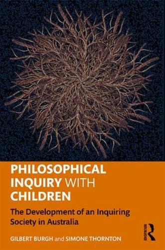 Бумажная книга «Philosophical Inquiry with Children: The Development of an Inquiring Society in Australia» - фото №1