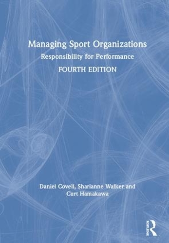 Паперова книга «Managing Sport Organizations: Responsibility for performance», автор Шаріана Вокер - фото №1
