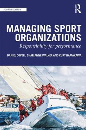 Бумажная книга «Managing Sport Organizations: Responsibility for performance», автор Шарианн Уокер - фото №1