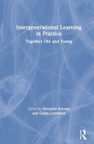 Бумажная книга «Intergenerational Learning in Practice: Together Old and Young» - фото №1