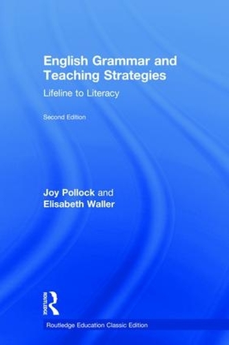 Бумажная книга «English Grammar and Teaching Strategies: Lifeline to Literacy», авторов Элизабет Уоллер, Джой Поллок - фото №1