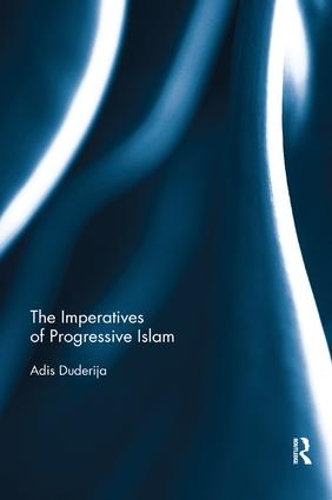Паперова книга «The Imperatives of Progressive Islam», автор Адіс Дудерія - фото №1