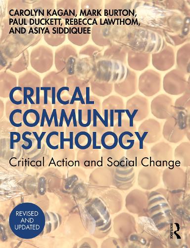 Бумажная книга «Critical Community Psychology: Critical Action and Social Change», авторов Асия Сиддики, Кэролин Каган, Марк Бартон, Пол Дакетт, Ребекка Лоутом - фото №1