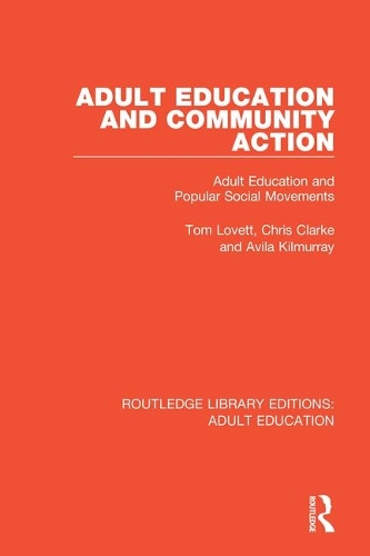 Бумажная книга «Adult Education and Community Action: Adult Education and Popular Social Movements», авторов Авила Килмюррей, Том Ловетт - фото №1