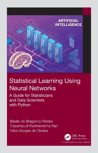 Паперова книга «Statistical Learning Using Neural Networks: A Guide for Statisticians and Data Scientists with Python», авторів Базіліо де Браганка Перейра, Калямпуді Радхакрішна Рао, Фабіо Борхес де Олівейра - фото №1