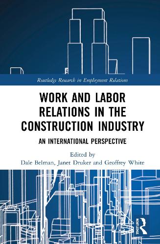 Бумажная книга «Work and Labor Relations in the Construction Industry: An International Perspective» - фото №1