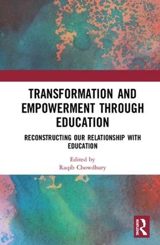 Паперова книга «Transformation and Empowerment through Education: Reconstructing our Relationship with Education» - фото №1