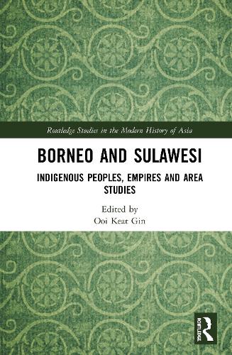 Паперова книга «Borneo and Sulawesi: Indigenous Peoples, Empires and Area Studies» - фото №1
