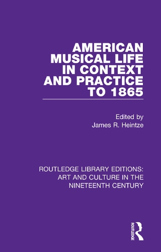 Бумажная книга «American Musical Life in Context and Practice to 1865» - фото №1