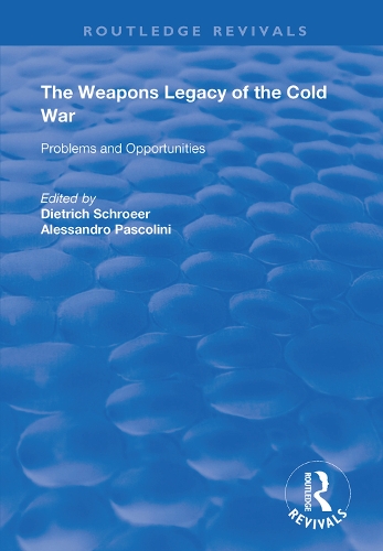 Бумажная книга «The Weapons Legacy of the Cold War: Problems and Opportunities», авторов Алессандро Пасколини, Дитрих Шреер - фото №1