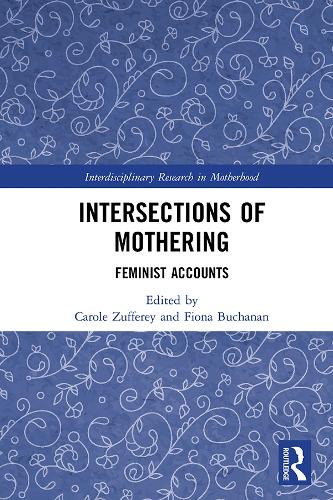 Бумажная книга «Intersections of Mothering: Feminist Accounts» - фото №1