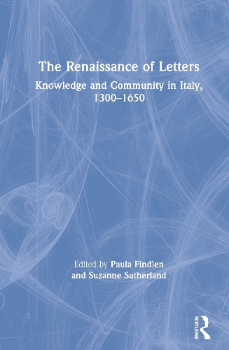 Бумажная книга «The Renaissance of Letters: Knowledge and Community in Italy, 1300-1650» - фото №1