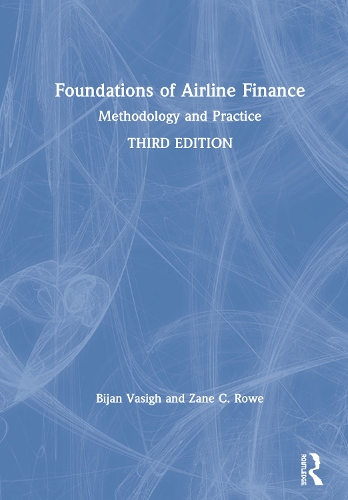 Бумажная книга «Foundations of Airline Finance: Methodology and Practice», авторов Бижан Васиг, Зейн К. Роу - фото №1