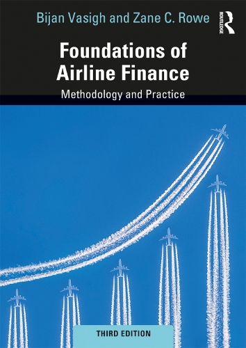 Бумажная книга «Foundations of Airline Finance: Methodology and Practice», авторов Бижан Васиг, Зейн К. Роу - фото №1