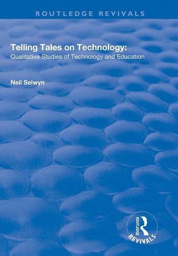 [object Object] «Telling Tales on Technology: Qualitative Studies of Technology and Education», автор Ніл Селвін - фото №1