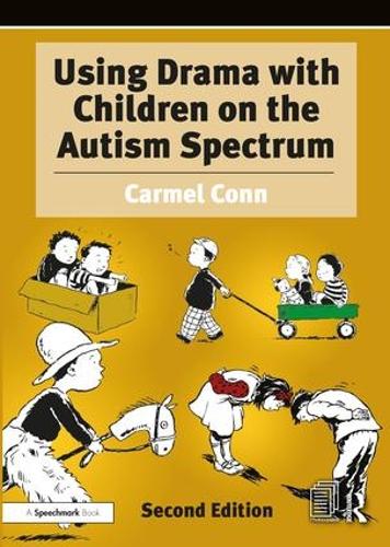 Бумажная книга «Using Drama with Children on the Autism Spectrum: A Resource for Practitioners in Education and Health», автор Кармел Конн - фото №1