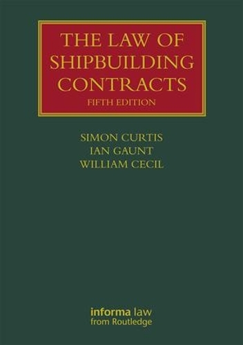 Бумажная книга «The Law of Shipbuilding Contracts», авторов Ян Гонт, Уильям Сесил - фото №1