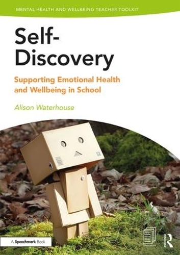 Бумажная книга «Self-Discovery: Supporting Emotional Health and Wellbeing in School», автор Элисон Уотерхаус - фото №1