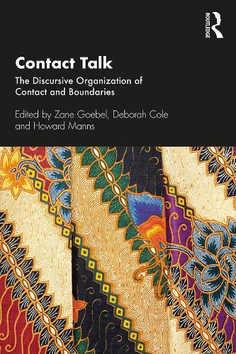 Бумажная книга «Contact Talk: The Discursive Organization of Contact and Boundaries» - фото №1