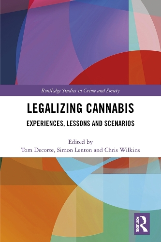 Бумажная книга «Legalizing Cannabis: Experiences, Lessons and Scenarios» - фото №1