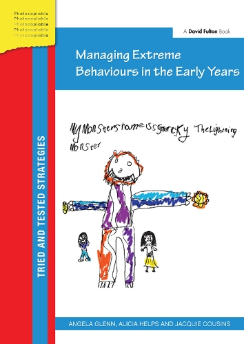 Бумажная книга «Managing Extreme Behaviours in the Early Years», авторов Алисия Хелпс, Анджела Гленн, Жакки Кузинс - фото №1