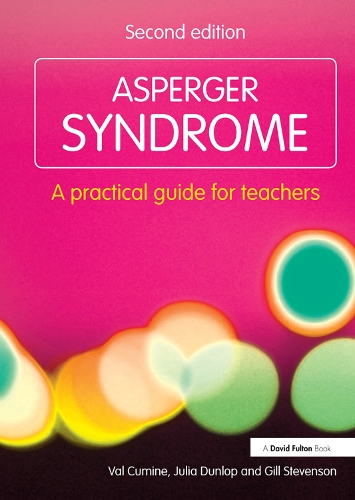 Паперова книга «Asperger Syndrome: A Practical Guide for Teachers», авторів Гілл Стівенсон, Джулія Данлоп, Вал Кьюмін - фото №1