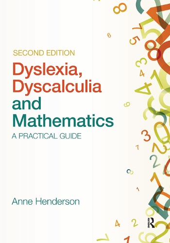 Бумажная книга «Dyslexia, Dyscalculia and Mathematics: A practical guide», автор Энн Хендерсон - фото №1