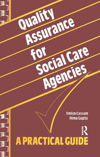 Бумажная книга «Quality Assurance for Social Care Agencies: A Practical Guide», авторов Эмлин Кассам, Химу Гупта - фото №1