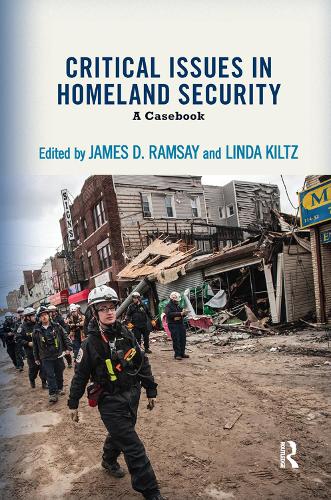 Паперова книга «Critical Issues in Homeland Security: A Casebook», авторів Джеймс Д. Рамзі, Лінда А. Кітц - фото №1