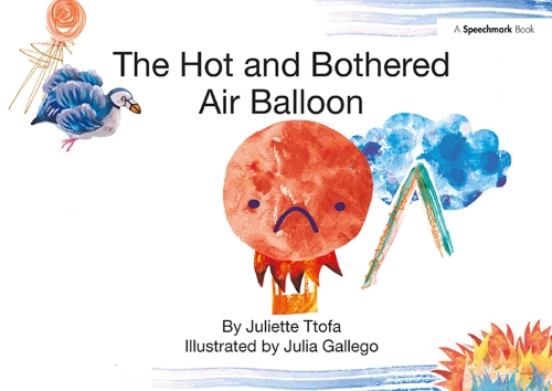 Паперова книга «The Hot and Bothered Air Balloon: A Story about Feeling Stressed», автор Джульєтта Тофа - фото №1