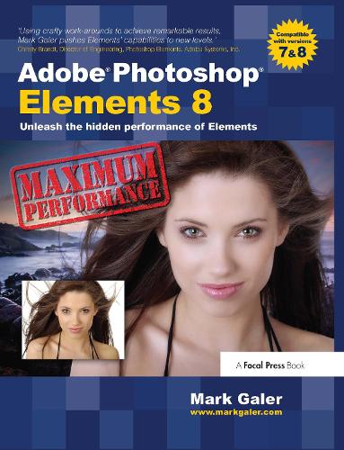 [object Object] «Adobe Photoshop Elements 8: Maximum Performance: Unleash the hidden performance of Elements», автор Марк Галер - фото №1