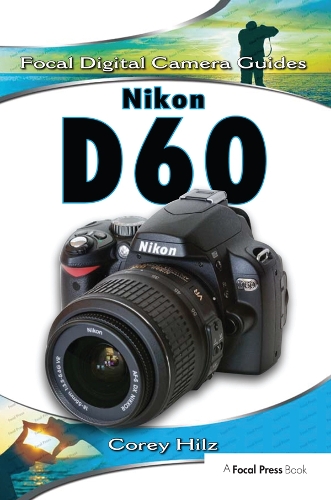 Паперова книга «Nikon D60», автор Корі Хільц - фото №1