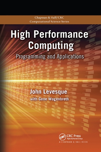 [object Object] «High Performance Computing: Programming and Applications», авторів Джин Вагенбрет, Джон Левеск - фото №1
